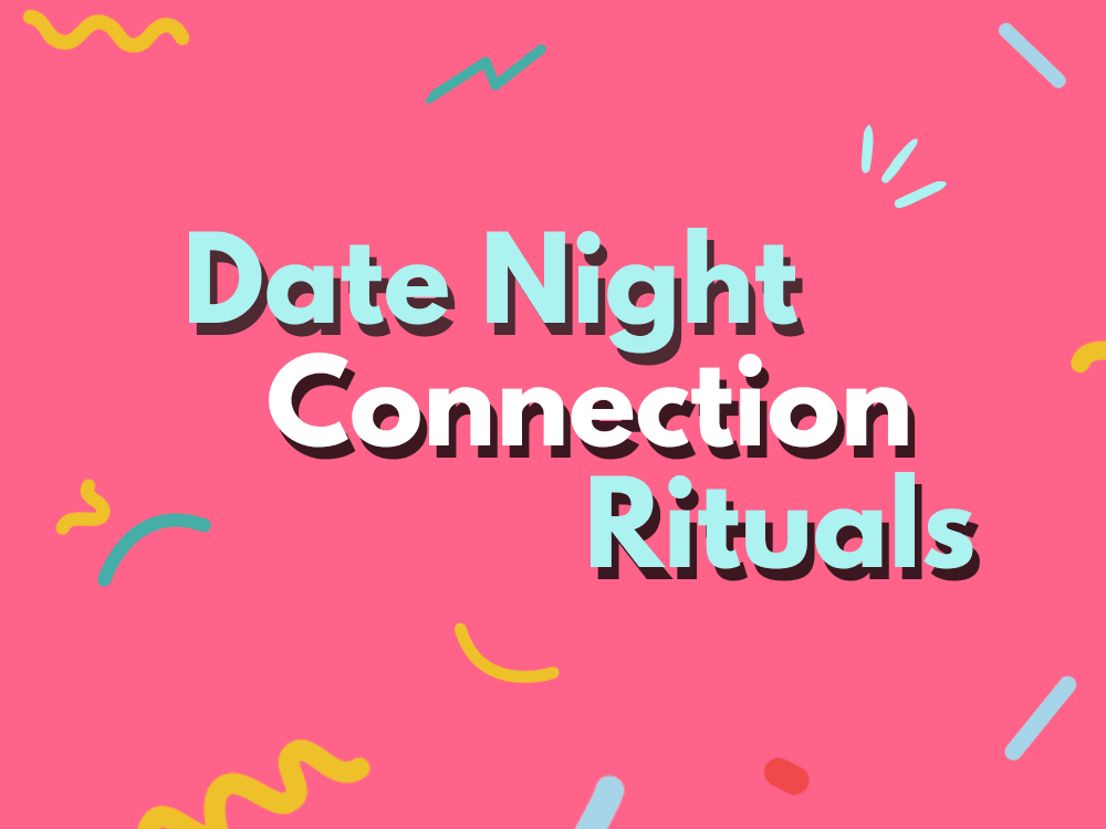 Date Night Connection Rituals [Digital Download]